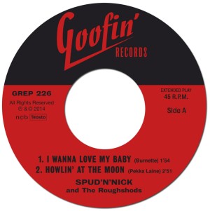 Spud 'n' Nick & The Roughshods - I Wanna Love My Baby + 3
